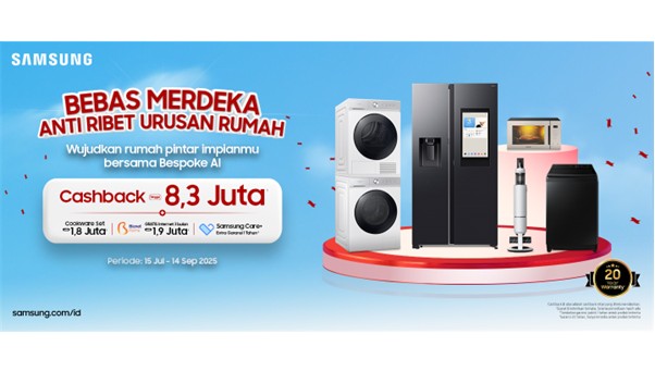 Samsung hadirkan promo “Bebas Merdeka Anti Ribet Urusan Rumah” dengan cashback hingga Rp8,3 juta dan hadiah ekstra untuk perangkat rumah pintar.