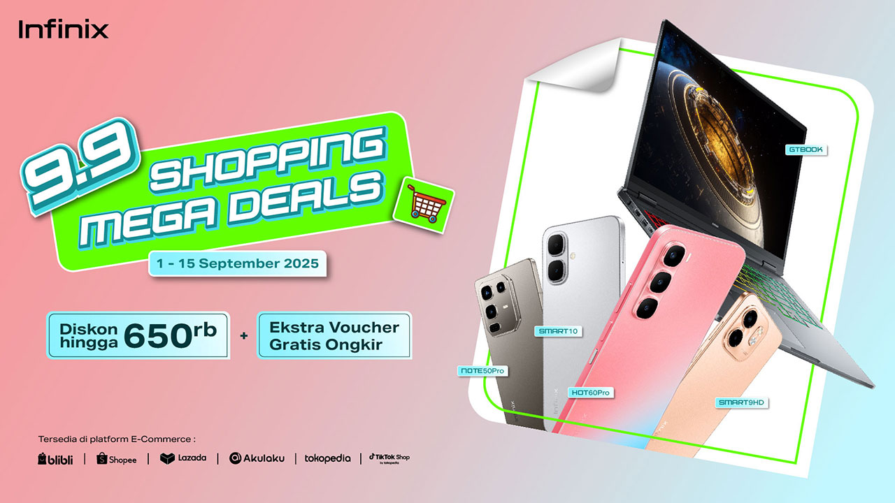 Infinix hadir di promo 9.9 Shopping Mega Deals 2025 dengan diskon Rp650 ribu, voucher ekstra, dan gratis ongkir eksklusif di e-commerce pilihan.