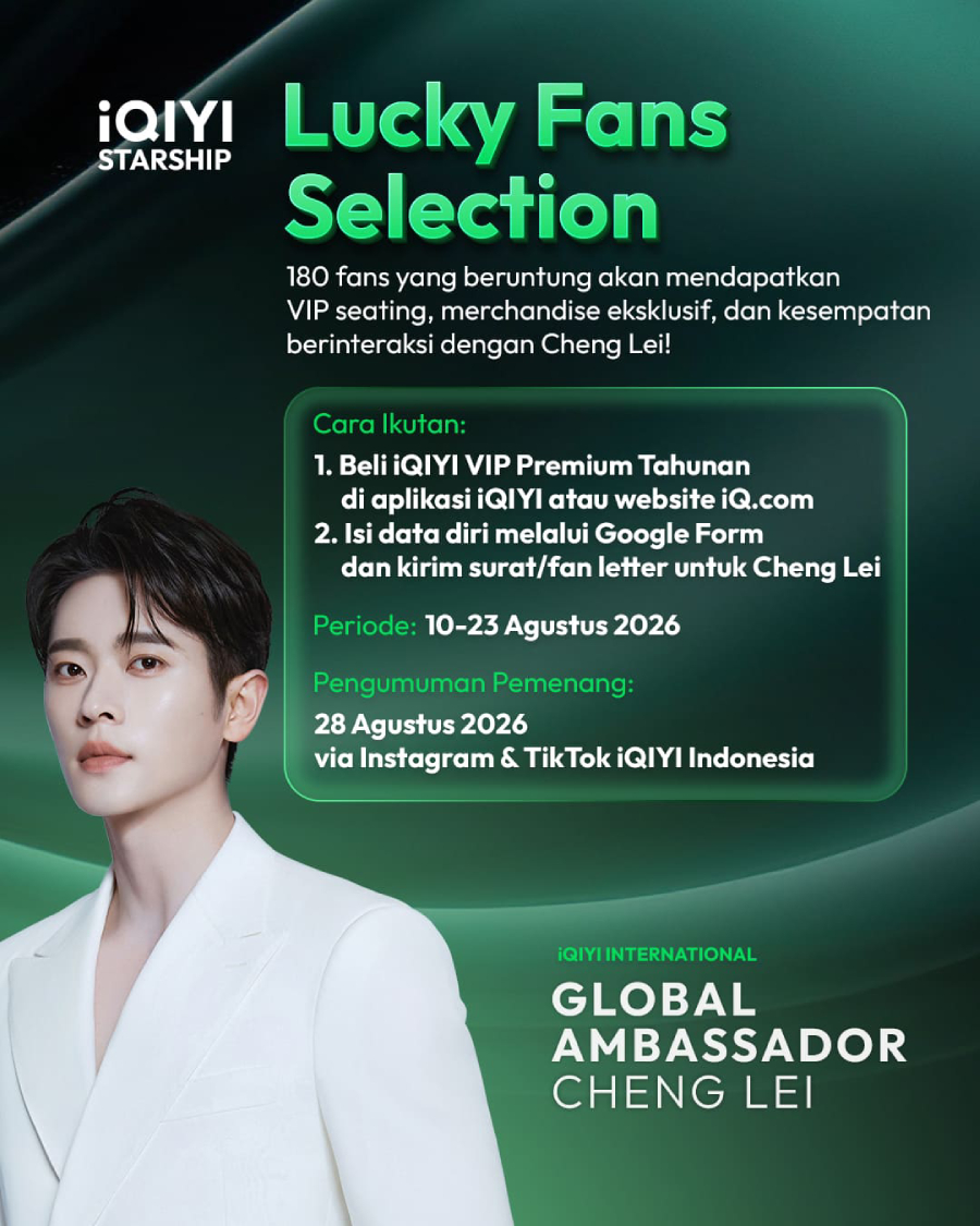 Cheng Lei akan hadir di iQIYI Starship 2026 Jakarta pada 12 September. Simak cara mendapatkan kesempatan eksklusif bertemu sang aktor.