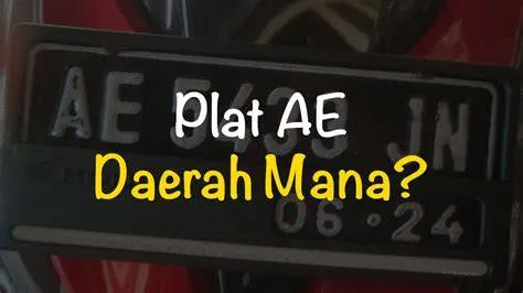 Plat AE Daerah Mana? Panduan Terlengkap dan Mudah