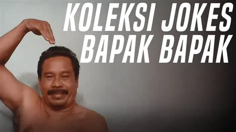 Jokes Bapak Bapak Lucu Terlengkap untuk Semua Usia